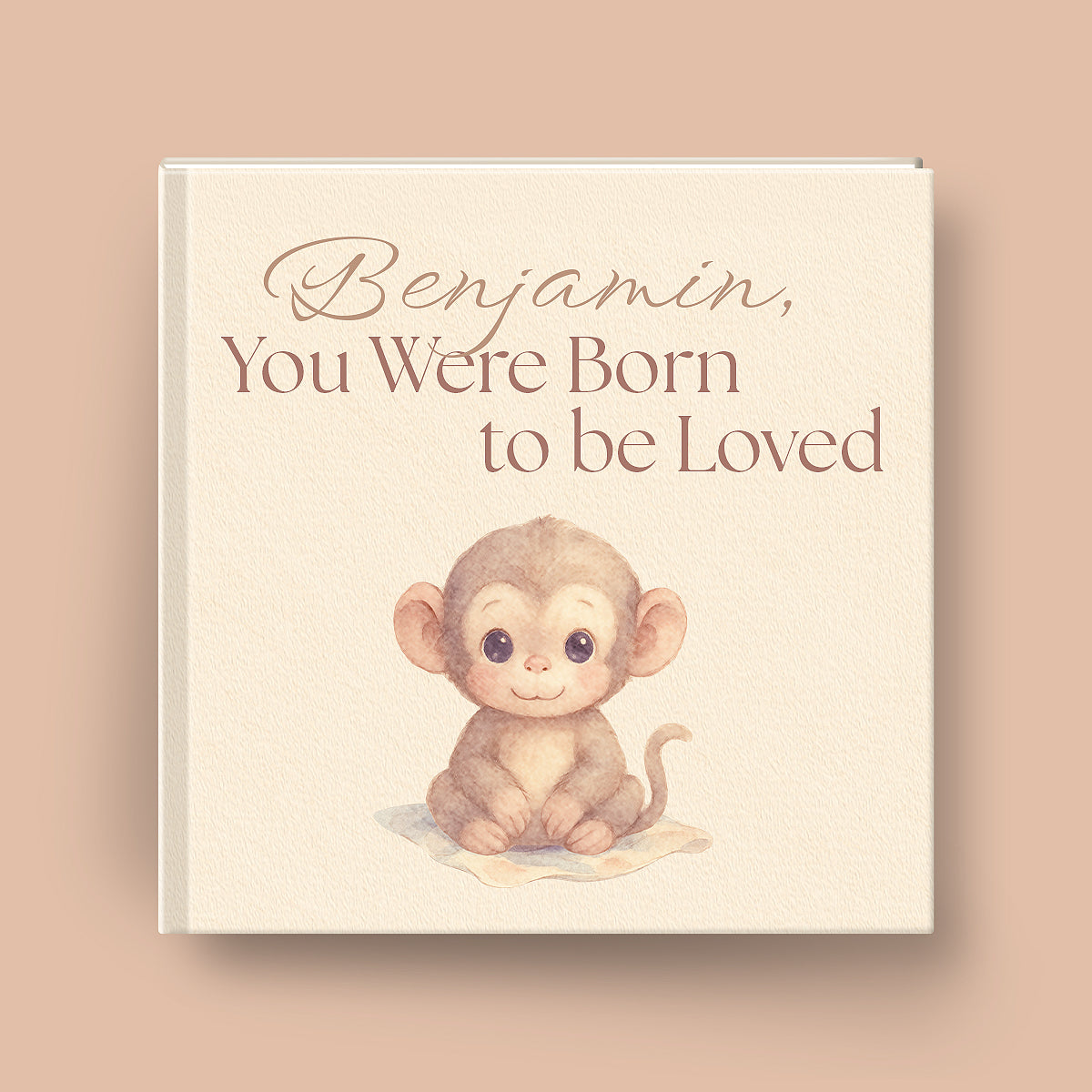 Baby You Were Born to be Loved Personalized Book