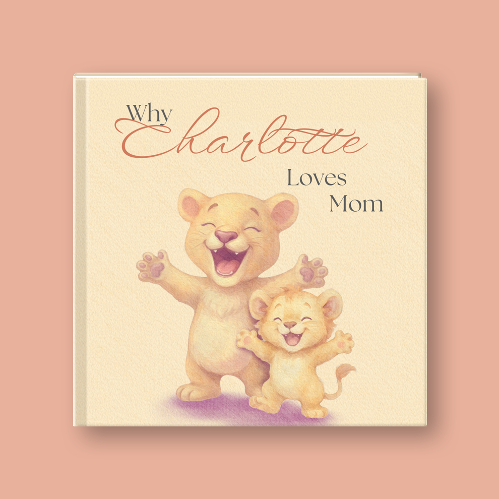 Book cover with cartoon lions and text 'Why Charlotte Loves Mom' on a pink background